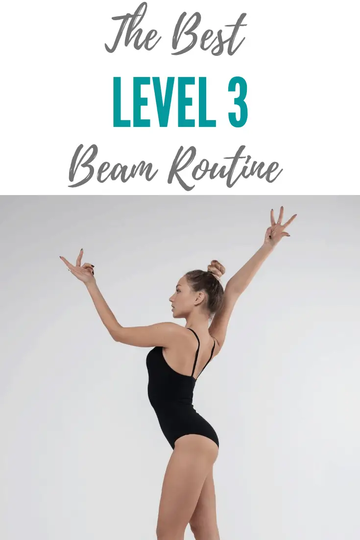 How to Do the Best Level 3 Beam Routine 2022