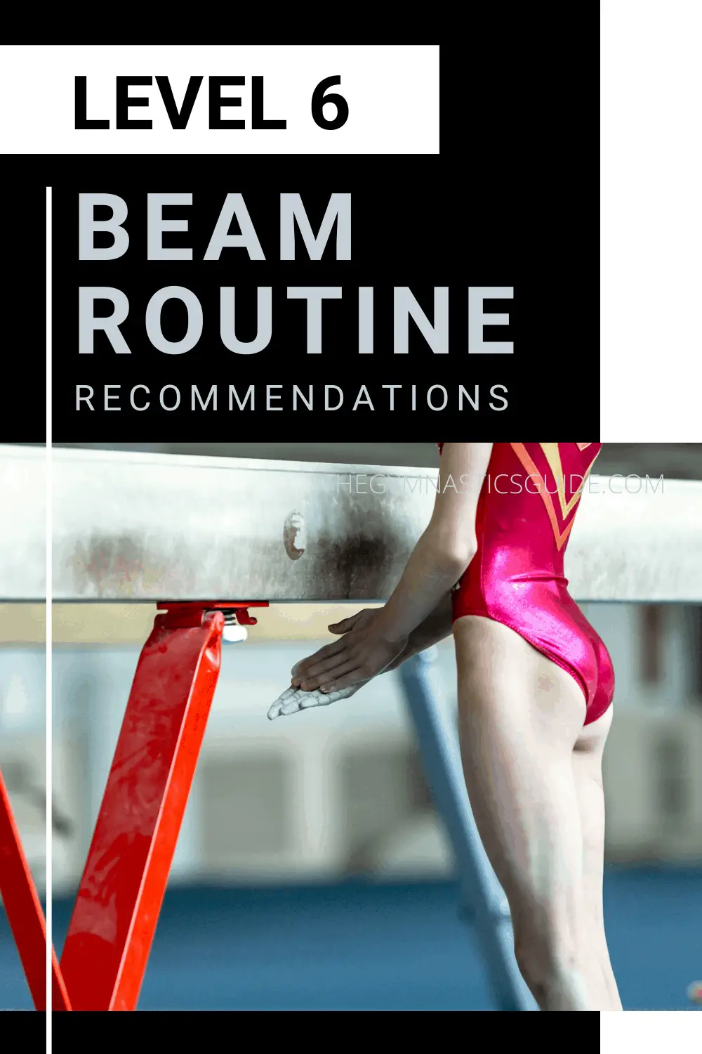 Level 6 Beam Routine Recommendations