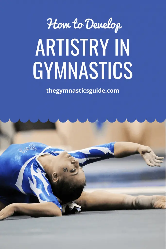 How to develop artistry in gymnastics