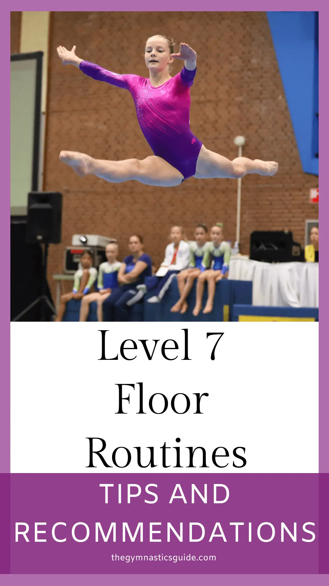 Level 7 Floor Routine Requirements